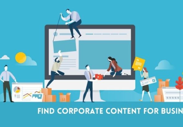 Find Corporate Content for Business
